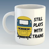 Still plays with trains Mug / Coaster - Class 20/26/37/40/42/45/47/50/52/55/HST