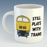 Still plays with trains Mug / Coaster - Class 20/26/37/40/42/45/47/50/52/55/HST