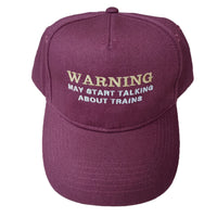 Warning May Start Talking About Trains Humour Baseball Cap