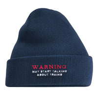 Warning May Start Talking About Trains Humour Beanie Hat