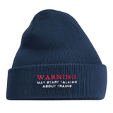 Warning May Start Talking About Trains Humour Beanie Hat