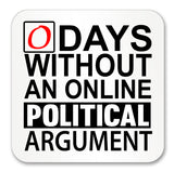 0 Days Without An Online Political Argument Mug (Also Available with Coaster)