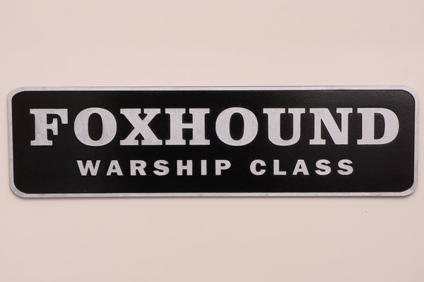 Scale Replica Class 42 Warship Nameplate - Foxhound