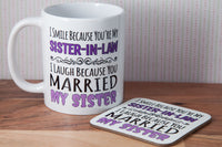 Sister in Law Humour Mug - Same Sex Couple Gift (Also Available as Gift Set)