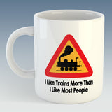 I like trains more than I like most people Mug / Coaster - Steam Train