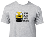 Still Plays With Trains - Class 20 Printed T-Shirt