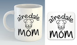 Airedale Mom Mug (Also Available with Coaster)