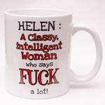Classy Intelligent Woman who swears a lot - Personalised Mug