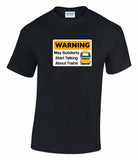 Warning May Suddenly Start Talking About Trains - HST (BR Blue) Printed T-Shirt