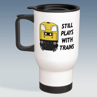 Travel Mug - Still Plays With Trains - Class 20