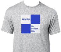 Warning No Content Filter Printed T-Shirt